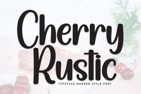 Cherry Rustic: A Handwritten Font That Feels Like a Warm Welcome