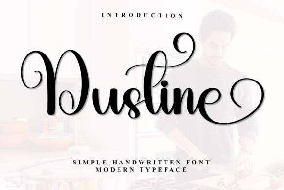 Dustine: A Handwritten Font That Makes Your Campaign Feel Human
