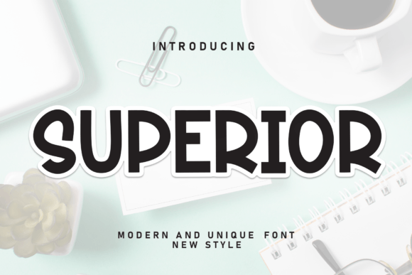 Superior: A Sweet & Friendly Handwritten Font for Makers