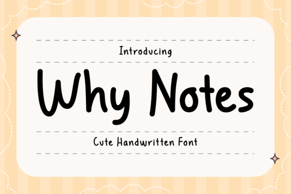 Why Notes: A Playful Script Font for Digital Branding